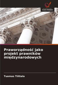 Produktbild: Praworz&iquest;dno&iquest;&iquest; jako projekt prawnik&oacute;w mi&iquest;dzynarodowych