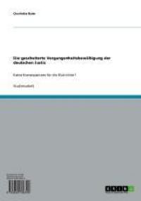 Produktbild: Die gescheiterte Vergangenheitsbew&auml;ltigung der deutschen Justiz