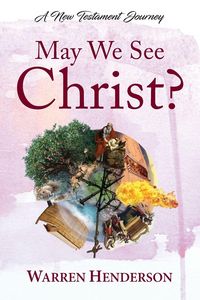 Produktbild: May We See Christ? - A New Testament Journey