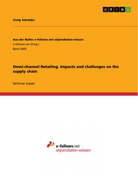Produktbild: Omni-channel Retailing. Impacts and challenges on the supply chain