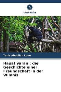 Produktbild: Hapat yaran : die Geschichte einer Freundschaft in der Wildnis