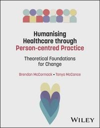 Produktbild: Theoretically Framing Person-centredness in Nursin g and Healthcare