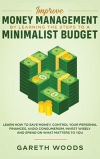 Produktbild: Improve Money Management by Learning the Steps to a Minimalist Budget