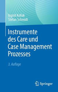 Bild vom Artikel Instrumente des Care und Case Management Prozesses vom Autor Ingrid Kollak