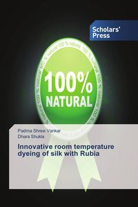 Produktbild: Innovative room temperature dyeing of silk with Rubia