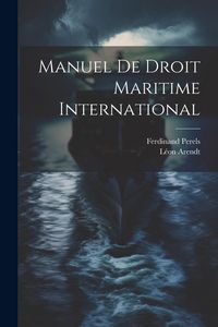 Produktbild: Manuel De Droit Maritime International