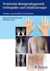 Produktbild: Praktische R&ouml;ntgendiagnostik Orthop&auml;die und Unfallchirurgie