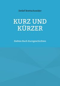 Produktbild: Kurz und k&uuml;rzer