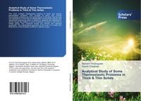 Produktbild: Analytical Study of Some Thermoelastic Problems in Thick & Thin Solids