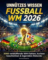 Produktbild: Unn&uuml;tzes Wissen Fussball - WM 2026