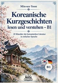 Produktbild: Koreanische Kurzgeschichten lesen und verstehen - B1