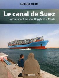 Produktbild: Le Canal de Suez ; une Voie Maritime Pour l'Egypte et le Monde