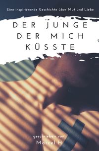 Produktbild: Der Junge der mich k&uuml;sste