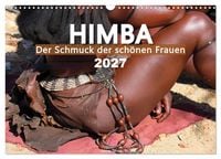 Produktbild: Himba - Der Schmuck der sch&ouml;nen Frauen (Wandkalender 2027 DIN A3 quer), CALVENDO Monatskalender