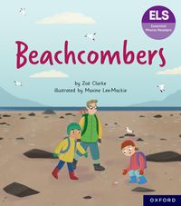 Produktbild: Essential Letters and Sounds: Essential Phonic Readers: Oxford Reading Level 7: Beachcombers