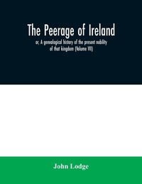 Produktbild: The peerage of Ireland