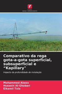 Produktbild: Comparativo da rega gota-a-gota superficial, subsuperficial e "Kapillary"