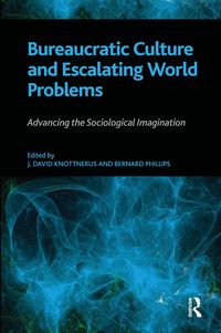 Produktbild: Bureaucratic Culture and Escalating World Problems