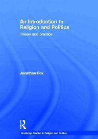 Produktbild: An Introduction to Religion and Politics: Theory and Practice