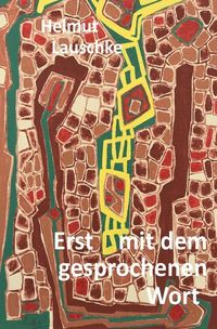 Produktbild: Erst mit dem gesprochenen Wort