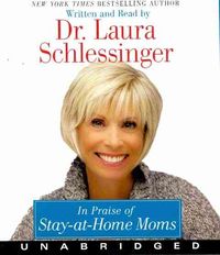 Produktbild: In Praise of Stay-At-Home Moms