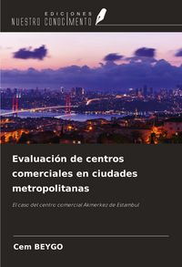 Produktbild: Evaluaci&oacute;n de centros comerciales en ciudades metropolitanas