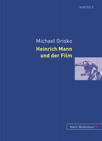 Produktbild: Heinrich Mann und der Film