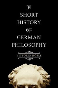Produktbild: H&ouml;sle, V: Short History of German Philosophy