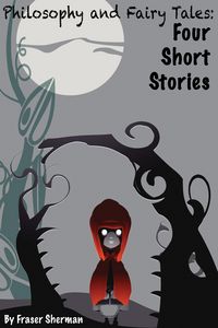 Produktbild: Philosophy and Fairy Tales: Four Short Stories