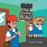 Produktbild: Oh No! Not Another Bully!
