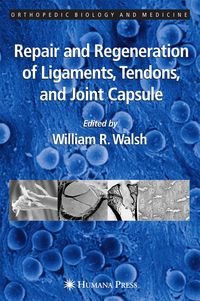 Produktbild: Repair and Regeneration of Ligaments, Tendons, and Joint Capsule