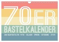 Produktbild: 70er Jahre Bastelkalender - DIY Kreativ-Kalender zum Selbstgestalten (Wandkalender 2026 DIN A4 quer), CALVENDO Monatskalender