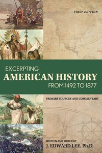 Produktbild: Excerpting American History from 1492 to 1877