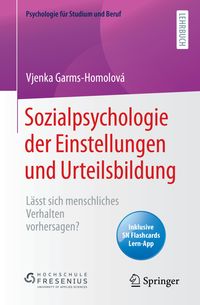 Bild vom Artikel Sozialpsychologie der Einstellungen und Urteilsbildung vom Autor Vjenka Garms-Homolová