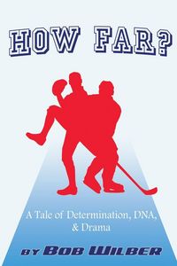 Produktbild: How Far? A Tale of Determination, DNA, and Drama