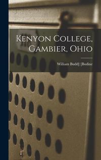 Produktbild: Kenyon College, Gambier, Ohio