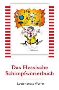 Bild vom Artikel Das Hessische Schimpfwörterbuch vom Autor Ingrid Lewis