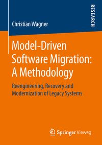 Bild vom Artikel Model-Driven Software Migration: A Methodology vom Autor Christian Wagner