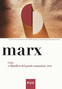 Produktbild: Marx. Llegir el Manifest del partit comunista (1848)