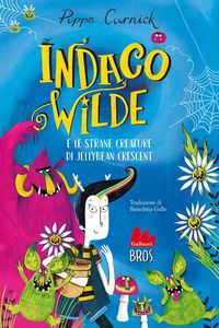 Produktbild: Indaco Wilde e le strane creature di Jellybean Crescent