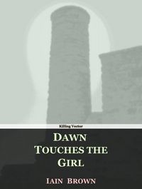 Produktbild: Dawn Touches the Girl