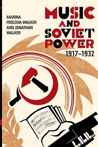 Produktbild: Music and Soviet Power, 1917-1932