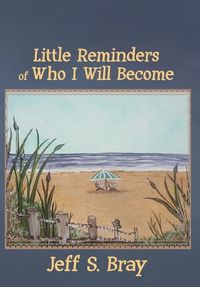 Produktbild: Little Reminders of Who I Will Become