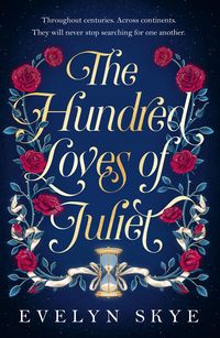 Produktbild: Skye, E: Hundred Loves of Juliet