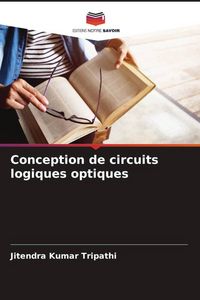 Produktbild: Conception de circuits logiques optiques