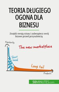 Produktbild: Teoria d&iquest;ugiego ogona dla biznesu