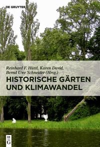 Produktbild: Historische G&auml;rten und Klimawandel