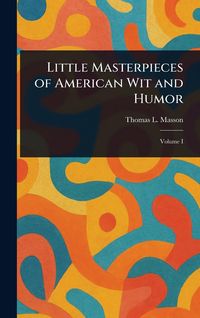 Produktbild: Little Masterpieces of American Wit and Humor