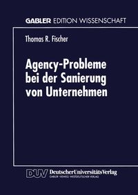Produktbild: Agency-Probleme bei der Sanierung von Unternehmen