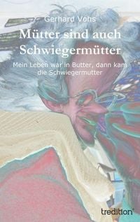 Produktbild: M&uuml;tter sind auch Schwiegerm&uuml;tter